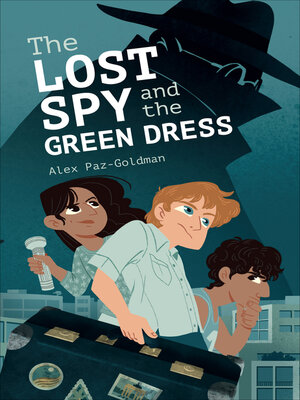 cover image of The Lost Spy and the Green Dress